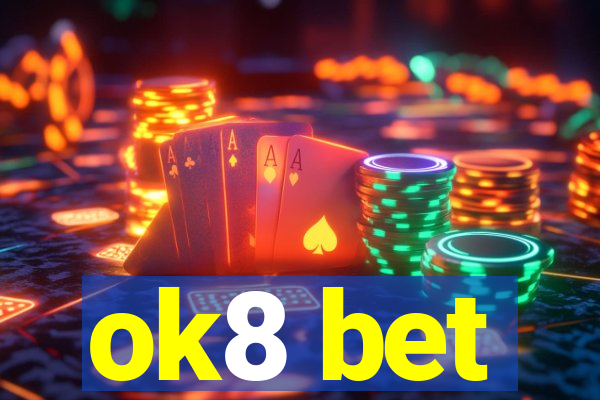 ok8 bet